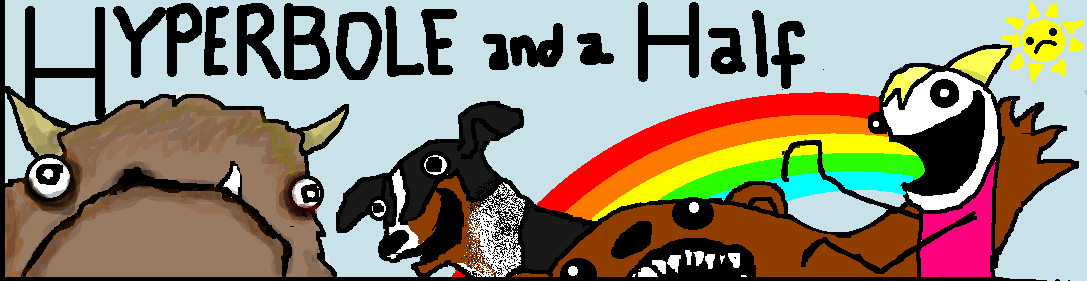 Hyperbole and a Half