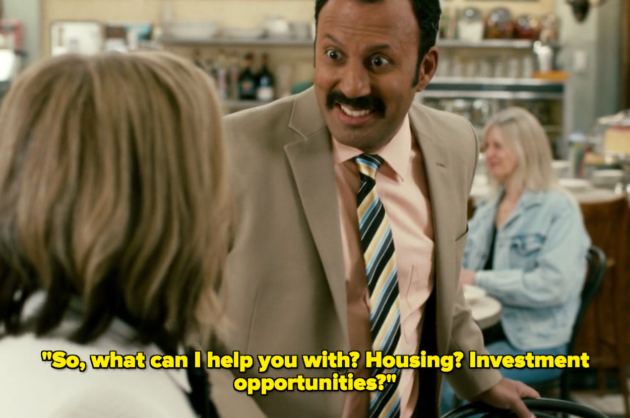 "So, what can I help you with? Housing? Investment opportunities?"