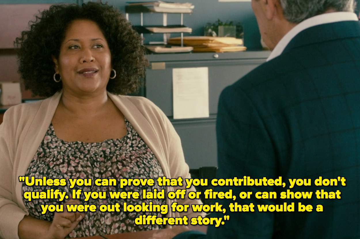 Character saying that you must contribute to the unemployment program to receive benefits